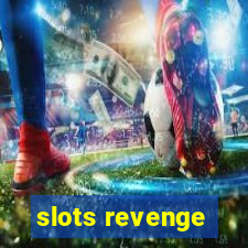 slots revenge